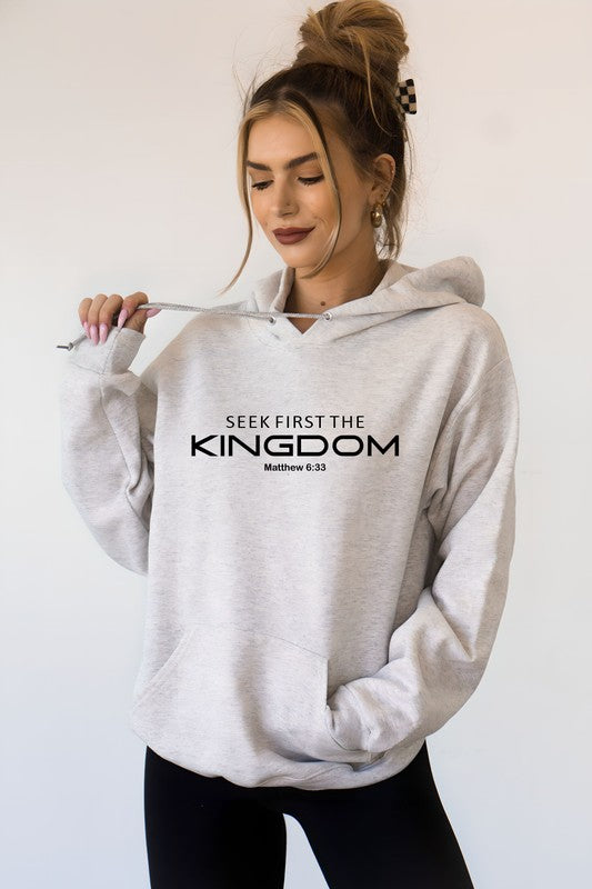 Seek First The Kingdom Hoodie