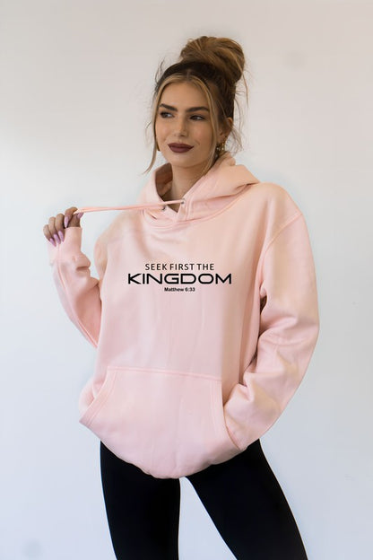 Seek First The Kingdom Hoodie